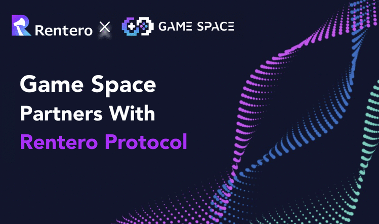 Game Space Partners with Rentero Protocol